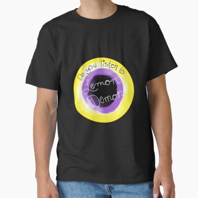 Do You Listen To Lemon Demon T-shirt